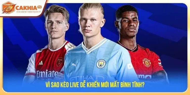 Vì sao kèo live dễ khiến mới mất bình tĩnh?